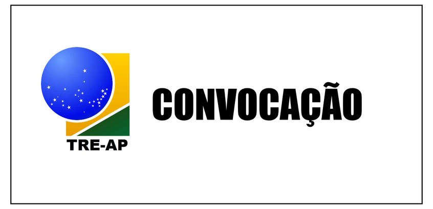 TRE do Amapá convoca os representantes das Coligações participantes do 2º. turno para a reunião ...