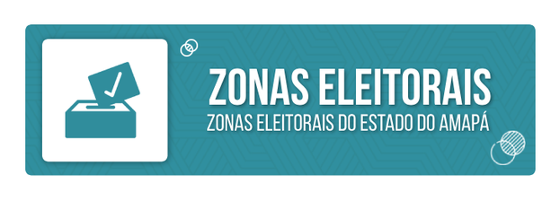 treap 2025 zonas eleitoriais zonas eleitorais do estado do amapa